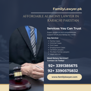 Affordable Alimony Lawyer in Karachi Pakistan