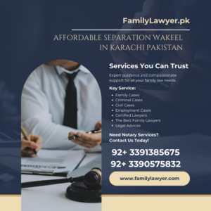 Affordable Separation Wakeel in Karachi Pakistan