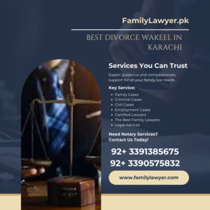 Best Divorce Wakeel in Karachi