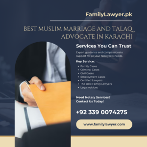 Best Muslim Marriage and Talaq Advocate in Karachi