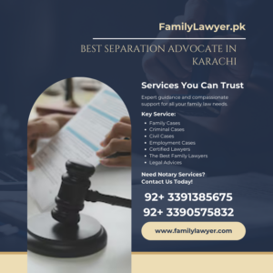 Best Separation Advocate in Karachi