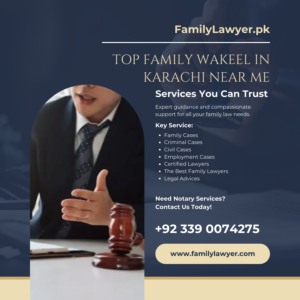 Top Family Wakeel in Karachi Near Me